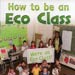 How to be an Eco Class